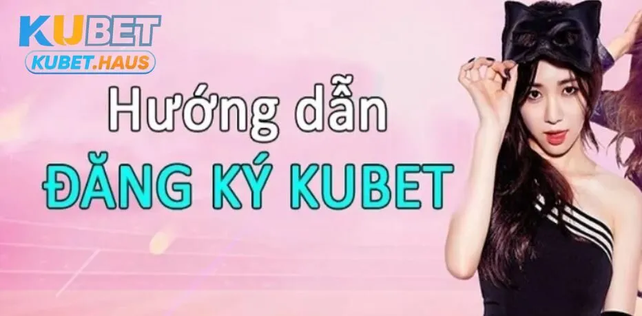 Bật mí 3 bước tạo nick ku bet siêu hiệu quả