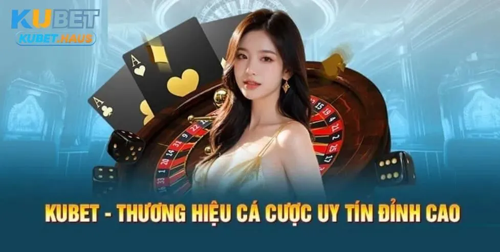 Tham gia đăng ký KUBET với rất nhiều ưu điểm